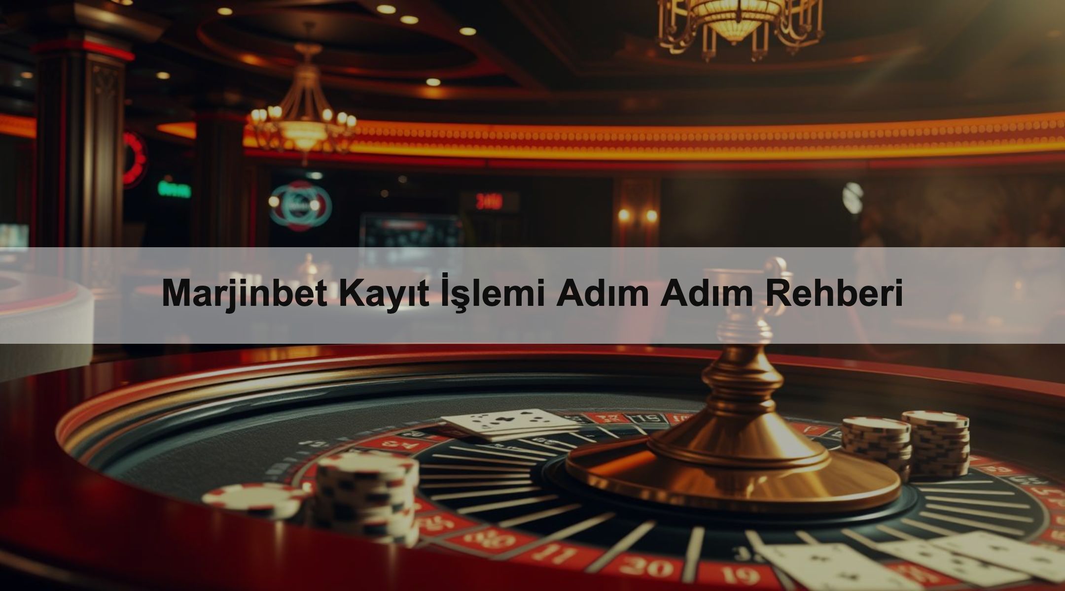 Marjinbet Kayıt İşlemi Adım Adım Rehberi
