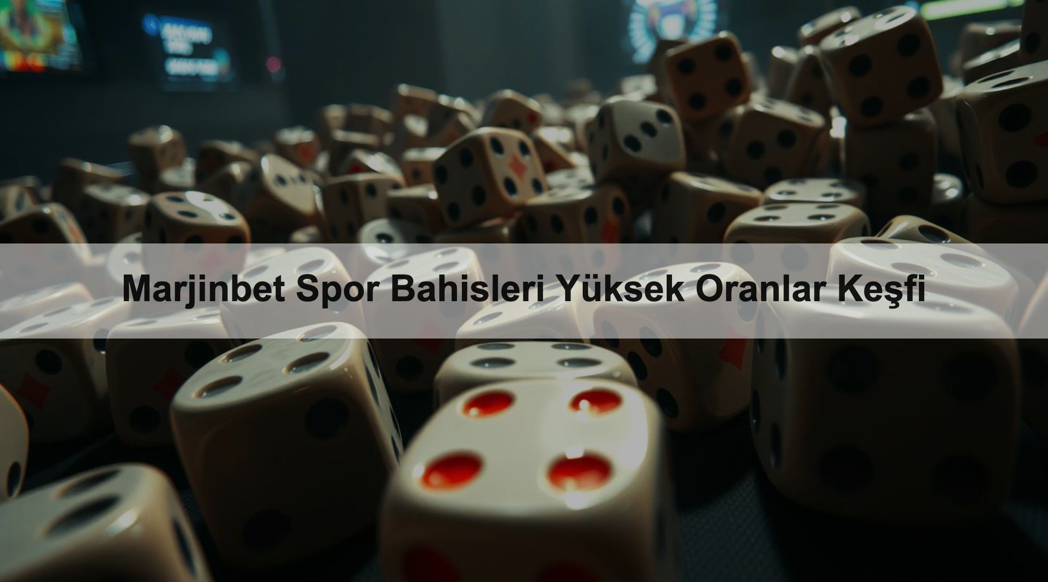 Marjinbet Spor Bahisleri Yüksek Oranlar Keşfi