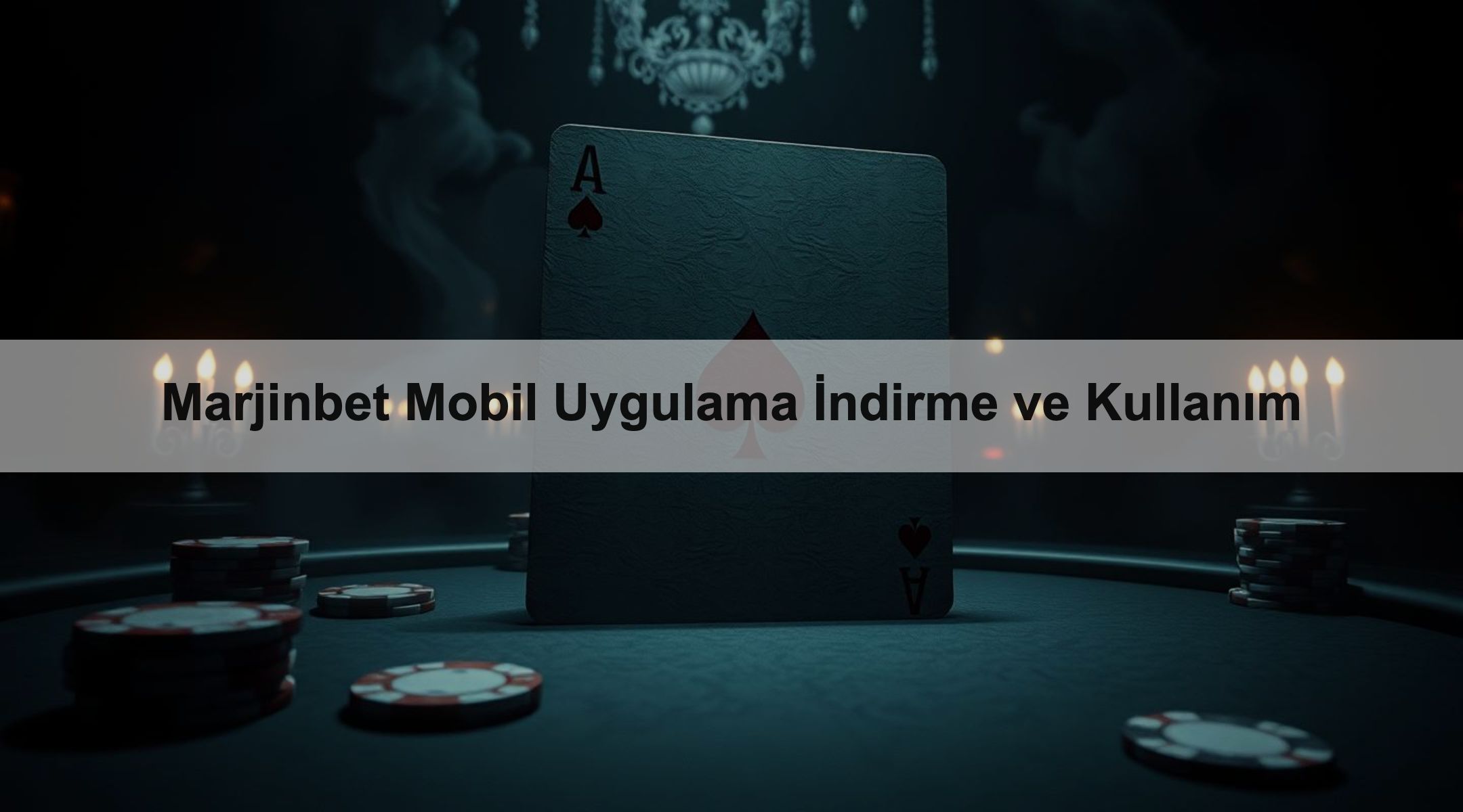 Marjinbet Mobil Uygulama İndirme ve Kullanım